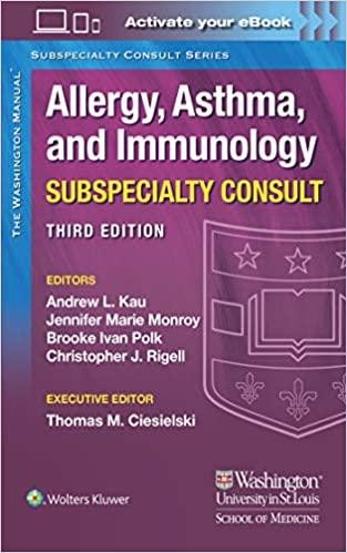 The Washington Manual Allergy, Asthma, and Immunology Subspecialty Consult 3rd Edition