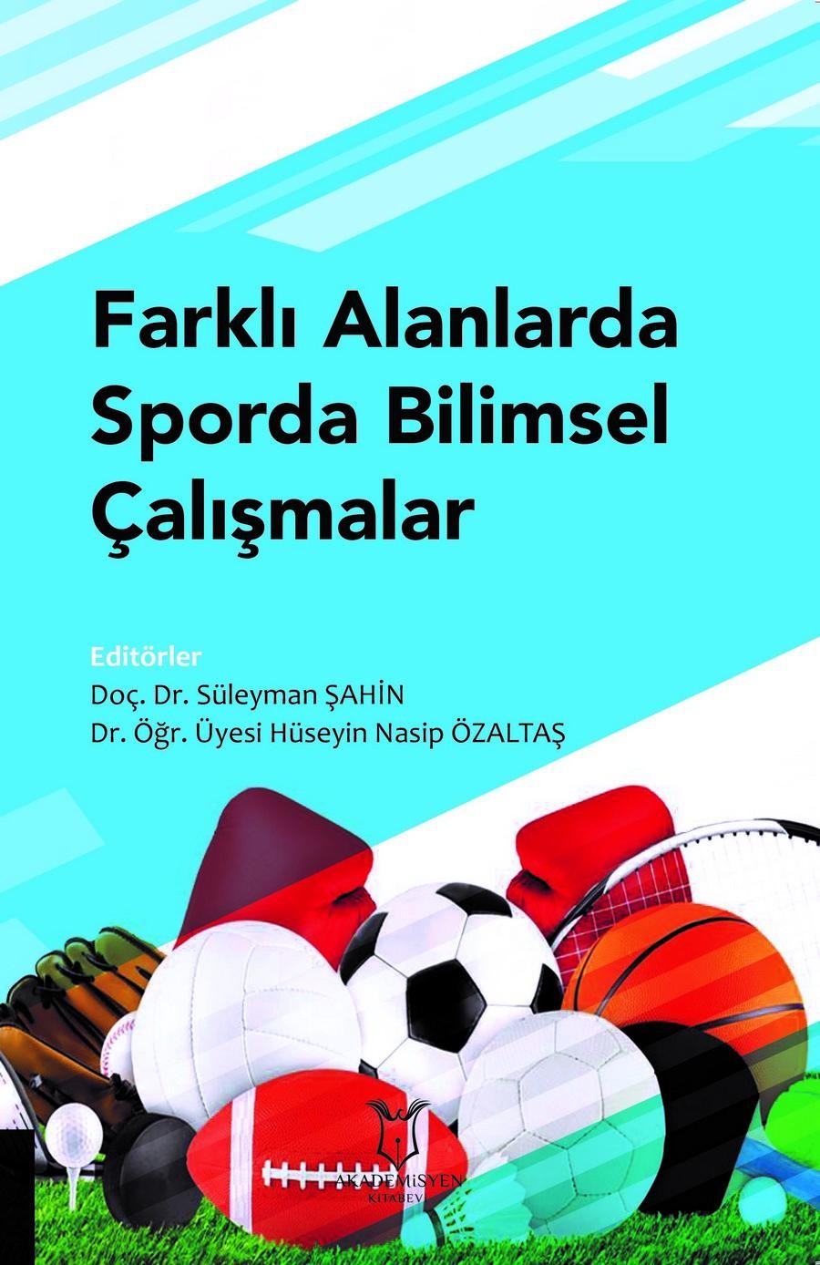 Farklı Alanlarda Sporda Bilimsel  Çalışmalar