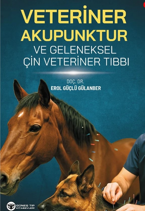 Veteriner Akupunktur ve Geleneksel Çin Veteriner Tıbbı