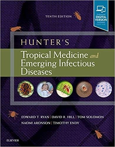 Hunter`s Tropical Medicine and Emerging Infectious Diseases 10th Edition