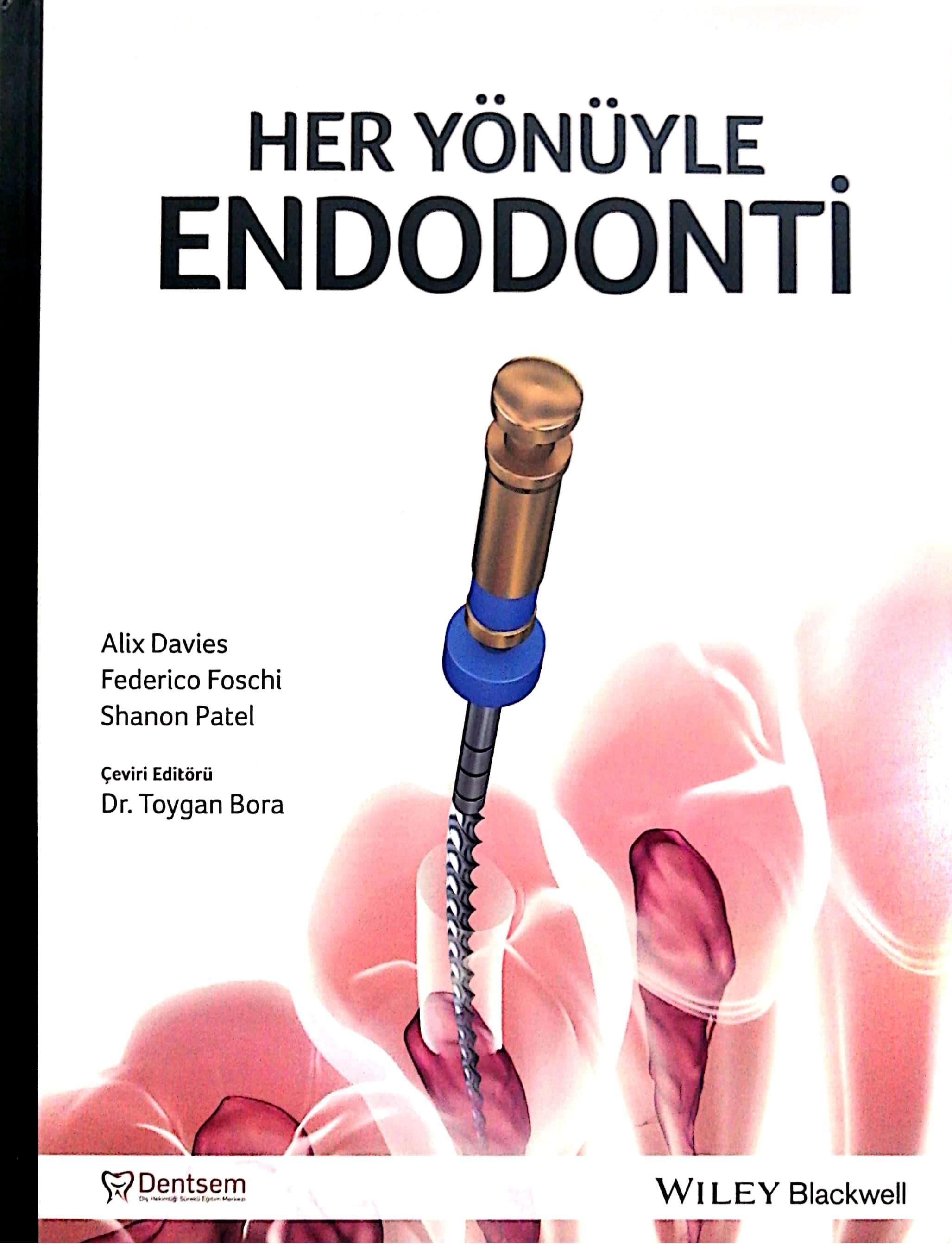 Her Yönüyle Endodonti