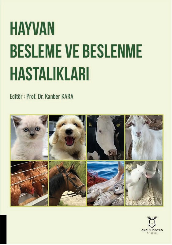 Hayvan Besleme ve Beslenme Hastalıkları