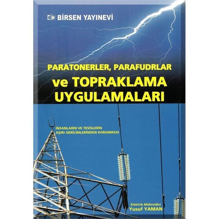Paratonerler Parafudrlar ve Topraklama Uygulamaları