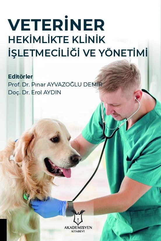 Veteriner Hekimlikte Klinik İşletmeciliği ve Yönetimi