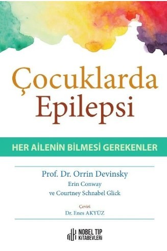 Çocuklarda Epilepsi-Her Ailenin Bilmesi Gerekenler