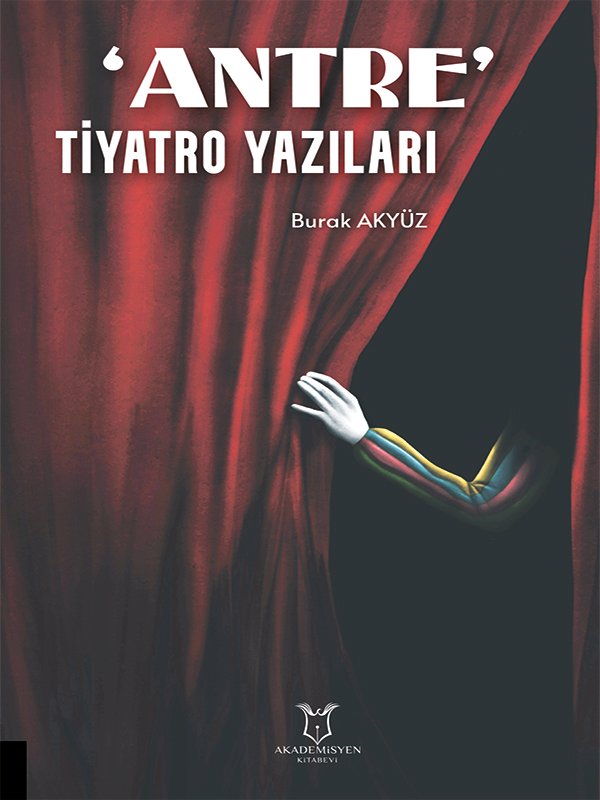 Antre' Tiyatro Yazıları