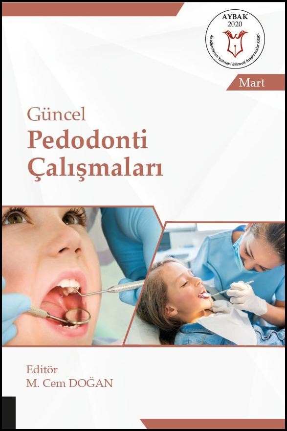 Güncel Pedodonti Çalışmaları ( AYBAK 2020 Mart )