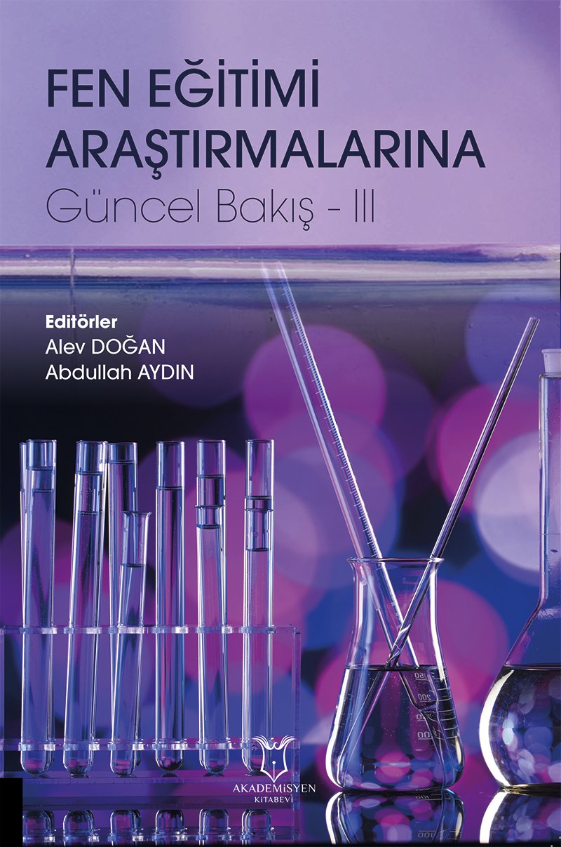 Fen Eğitimi Araştırmalarına  Güncel Bakış - III