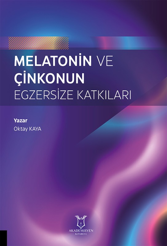 Melatonin ve Çinkonun Egzersize Katkıları