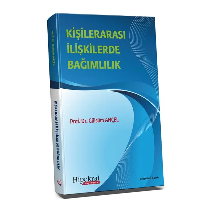 Kişilerarası İlişkilerde Bağımlılık