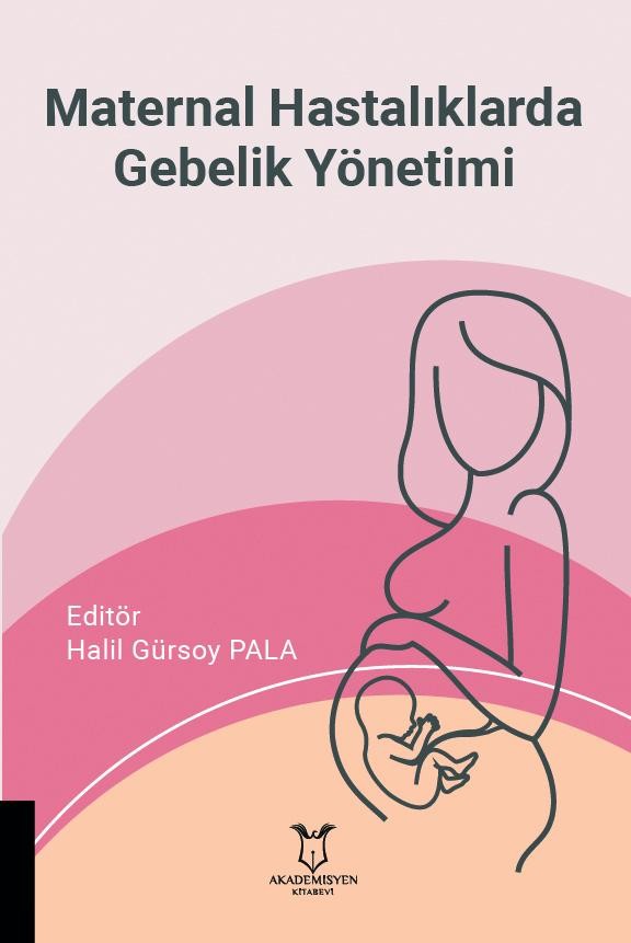 Maternal Hastalıklarda Gebelik Yönetimi