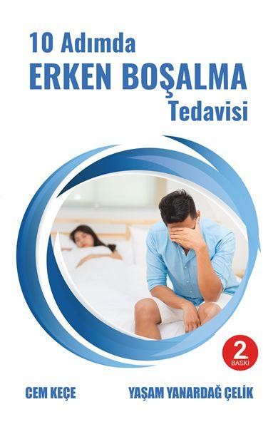 10 Adımda Erken Boşalma Tedavisi