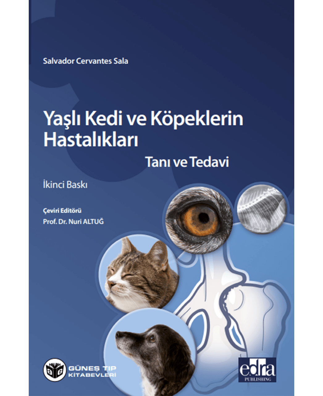 Yaşlı Kedi ve Köpeklerin Hastalıkları Tanı ve Tedavi