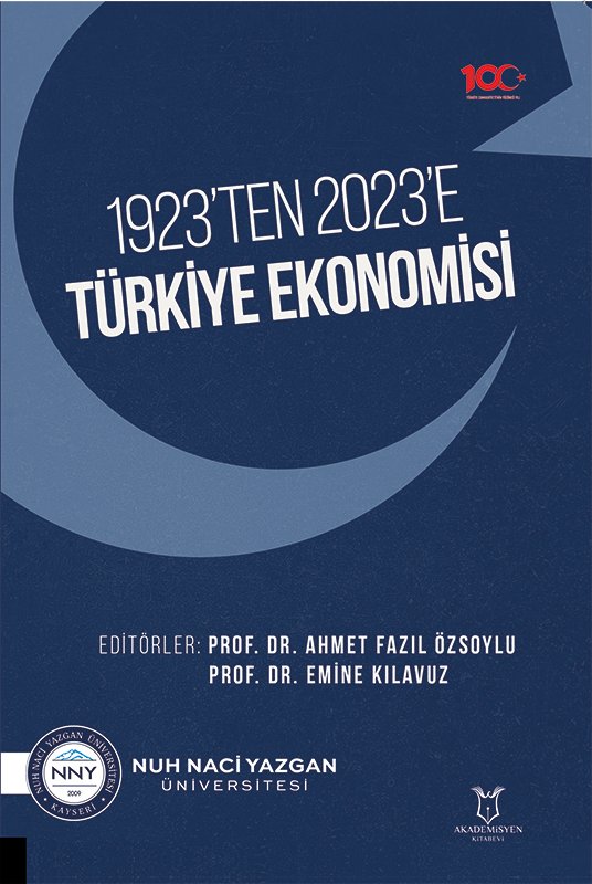 1923’ten 2023’e Türkiye Ekonomisi