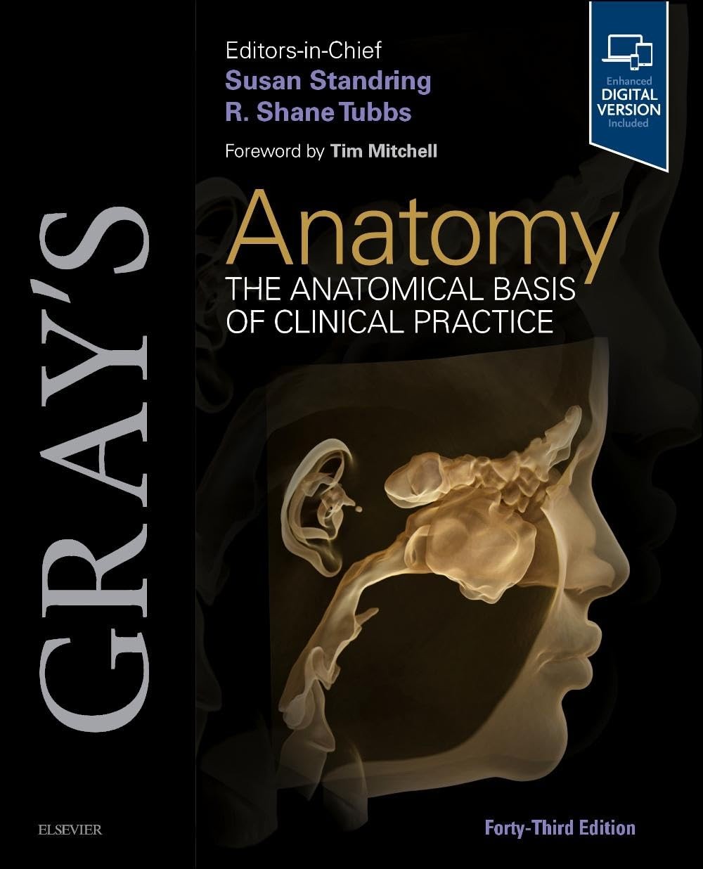 Gray's Anatomy The Anatomical Basis of Clinical Practice, 43nd Edition