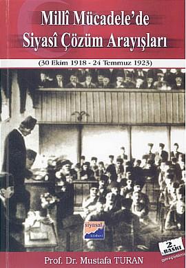 Milli Mücadelede Siyasi Çözüm Arayışları