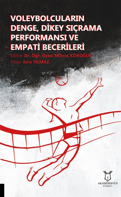 Voleybolcuların Denge, Dikey Sıçrama Performansı ve Empati Becerileri