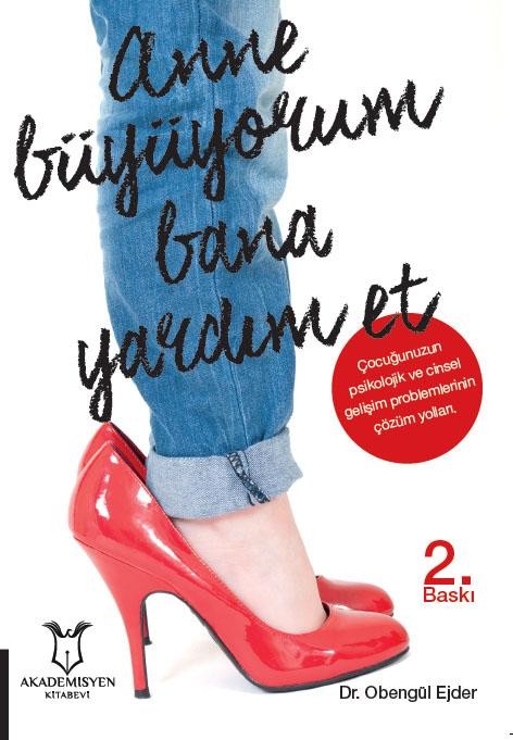 Anne Büyüyorum Bana Yardım Et