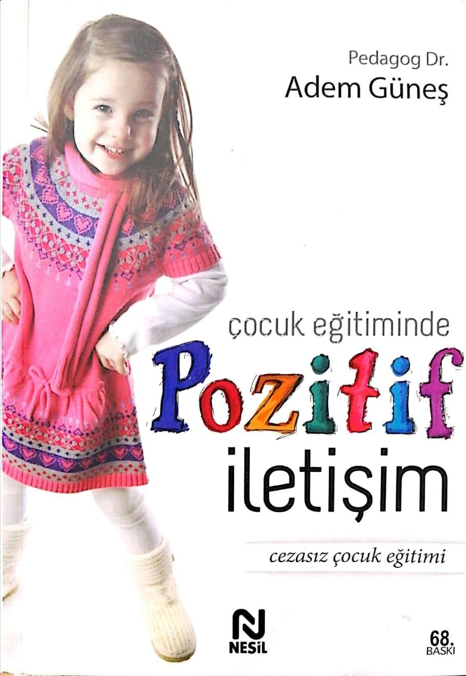 Çocuk Eğitiminde Pozitif İletişim