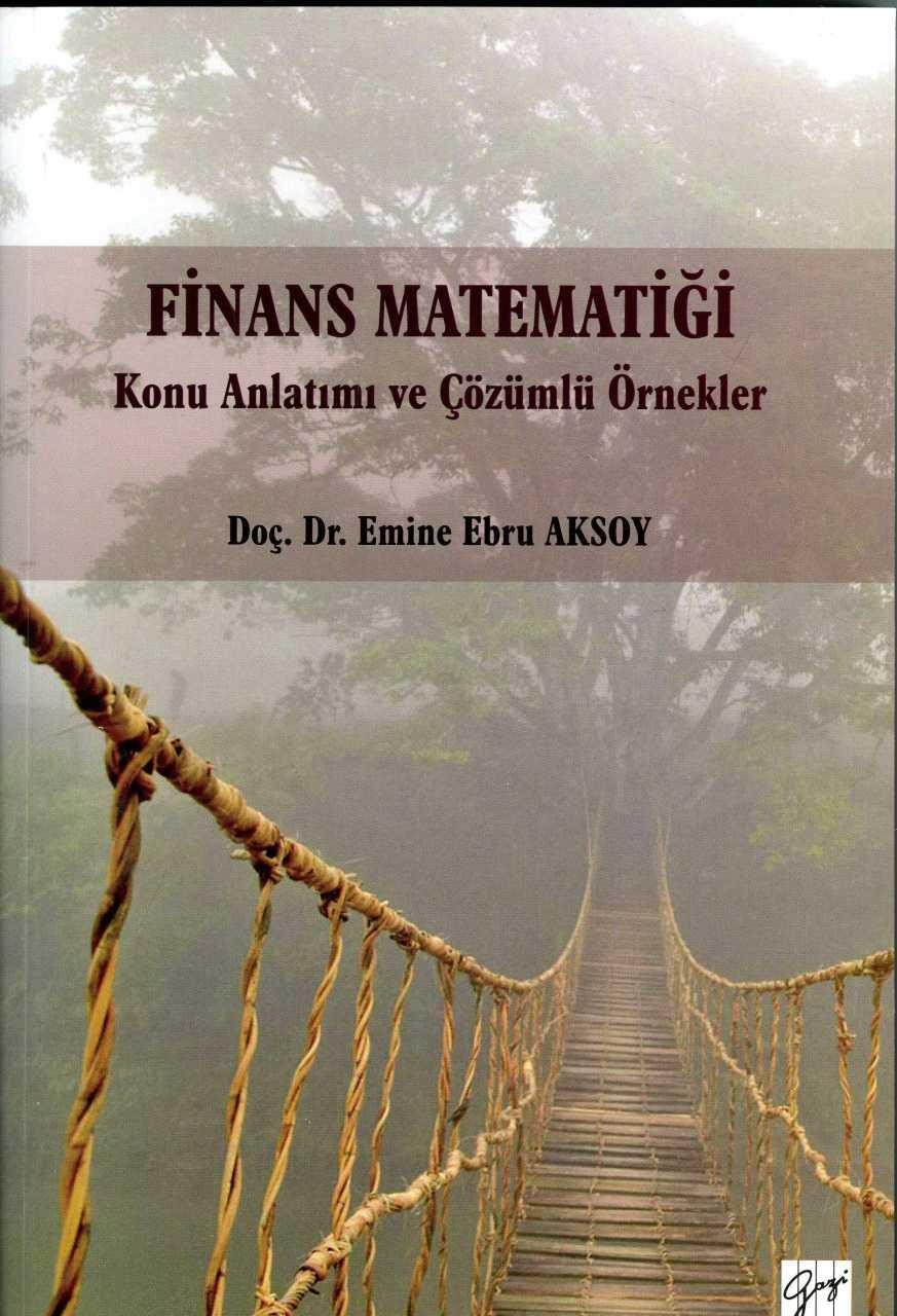 Finans Matematiği- Konu Anlatımı ve Çözümlü Örnekler