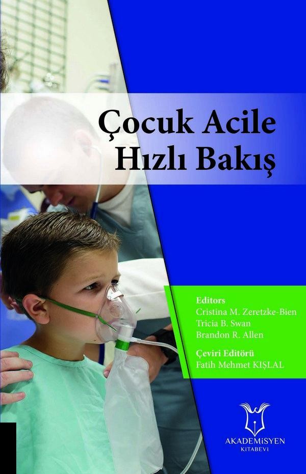 Çocuk Acile Hızlı Bakış