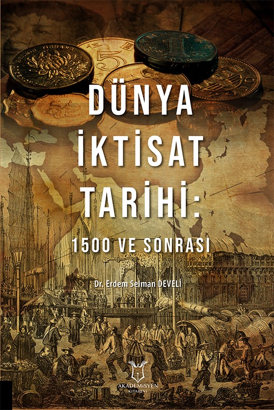 Dünya İktisat Tarihi: 1500 ve Sonrası