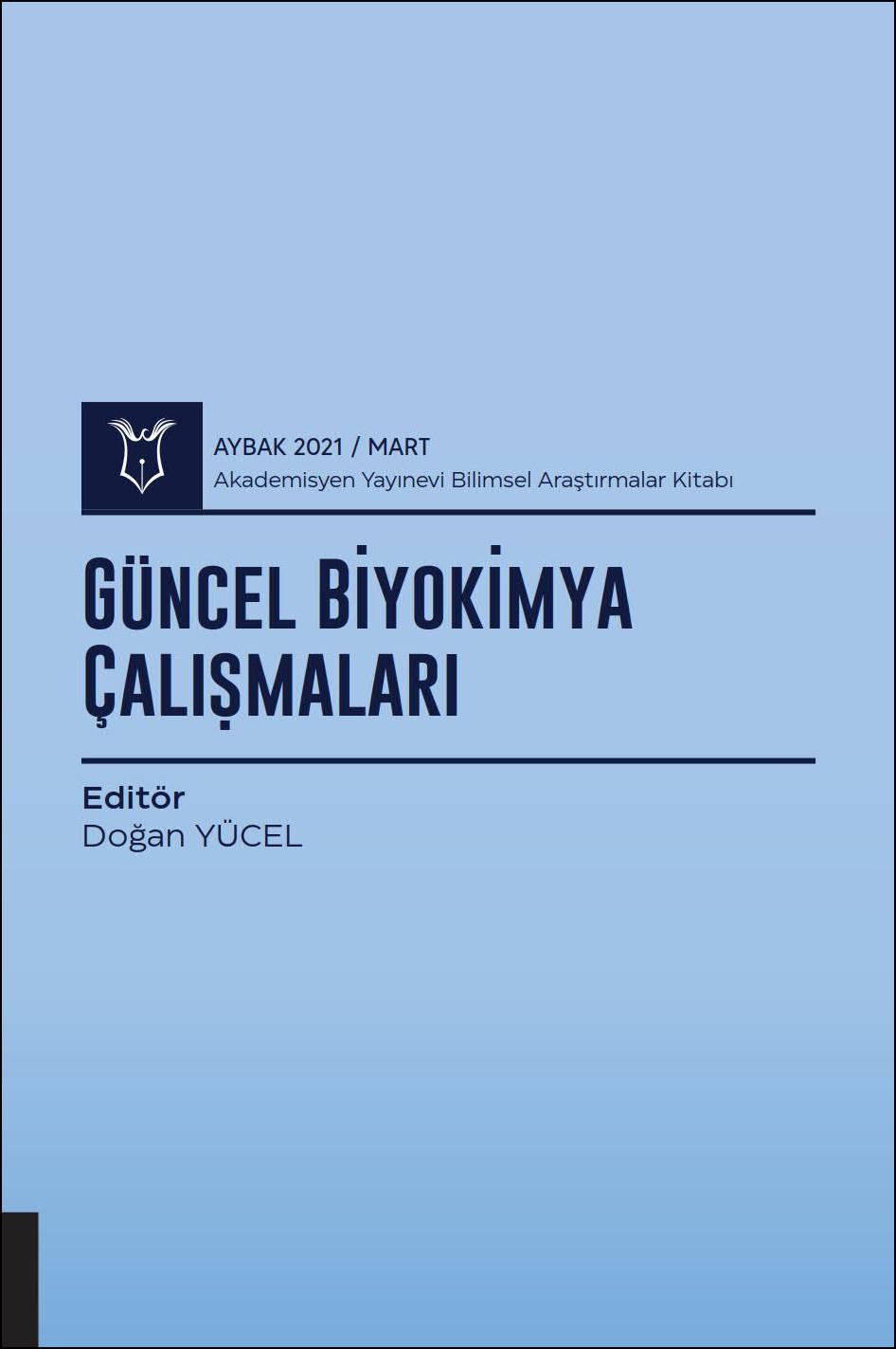 Güncel Biyokimya Çalışmaları ( AYBAK 2021 Mart )