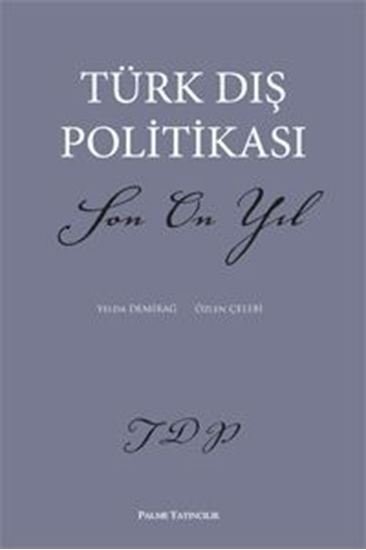 Türk Dış Politikası Son On Yıl