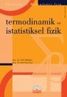 Termodinamik ve İstatistiksel Fizik
