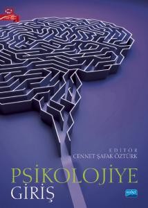 Psikolojiye Giriş/Cennet Şafak Öztürk