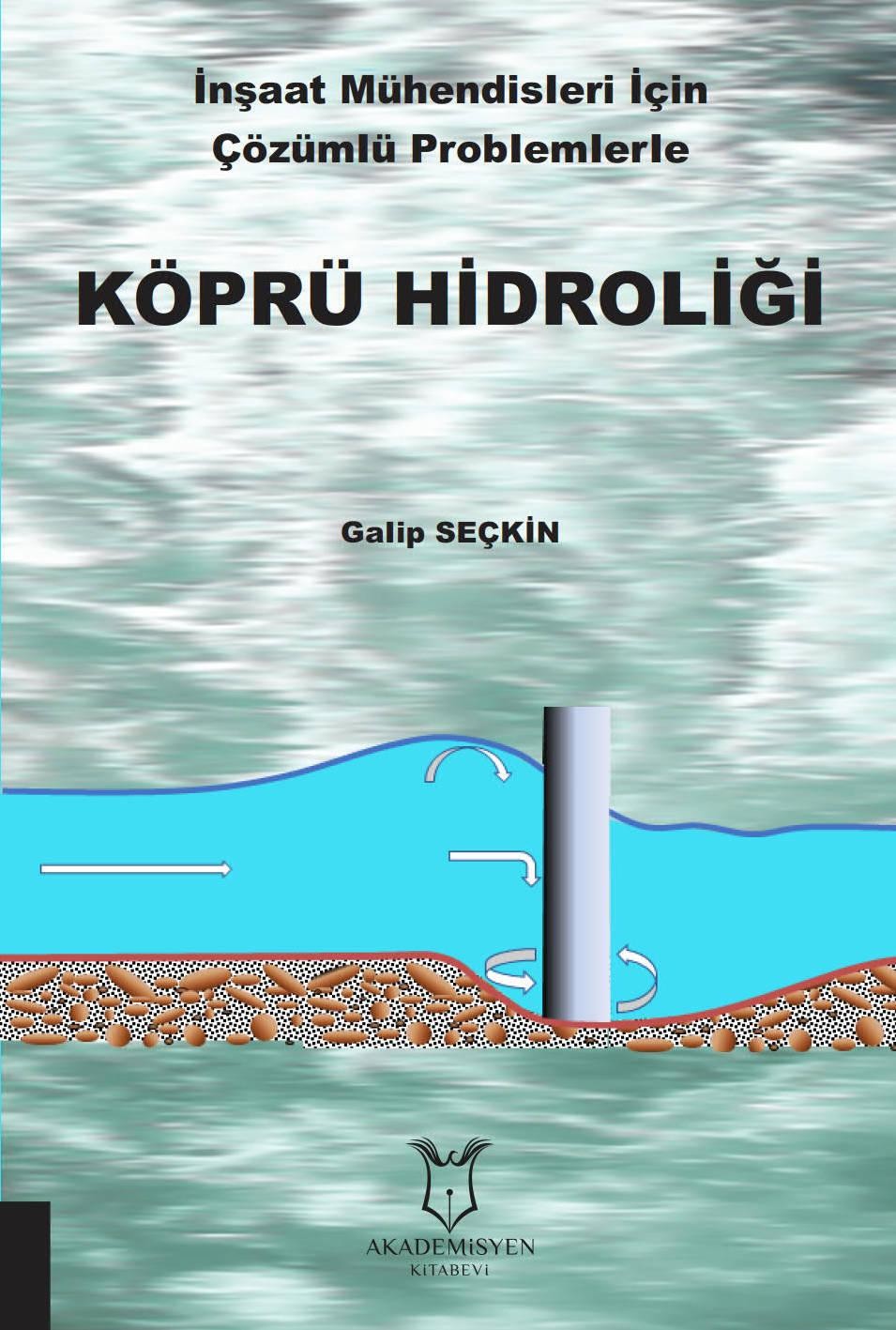 İnşaat Mühendisleri İçin Çözümlü Problemlerle Köprü Hidroliği