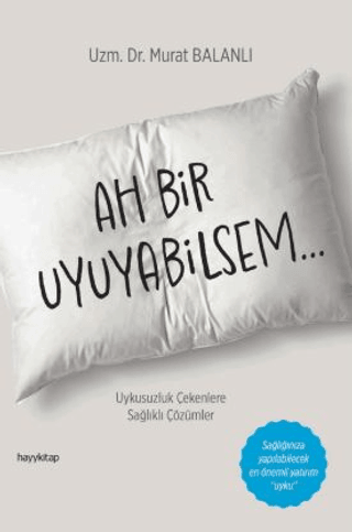 Ah Bir Uyuyabilsem