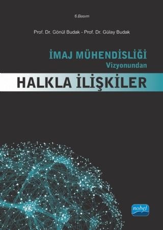 İmaj Mühendisliği Vizyonundan HALKLA İLİŞKİLER