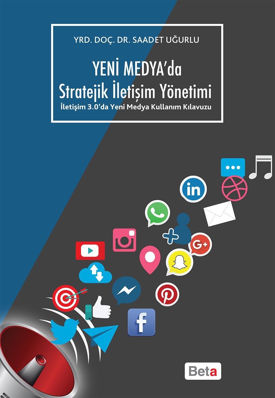 Yeni Medya’da Stratejik İletişim Yönetimi