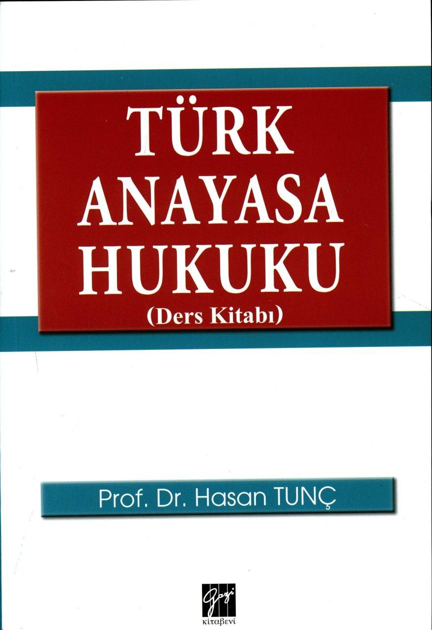 Türk Anayasa Hukuku Ders Kitabı