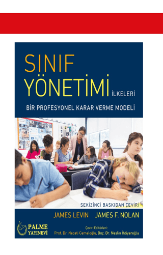 Sınıf Yönetimi İlkeleri Bir Profesyonel Karar Verme Modeli