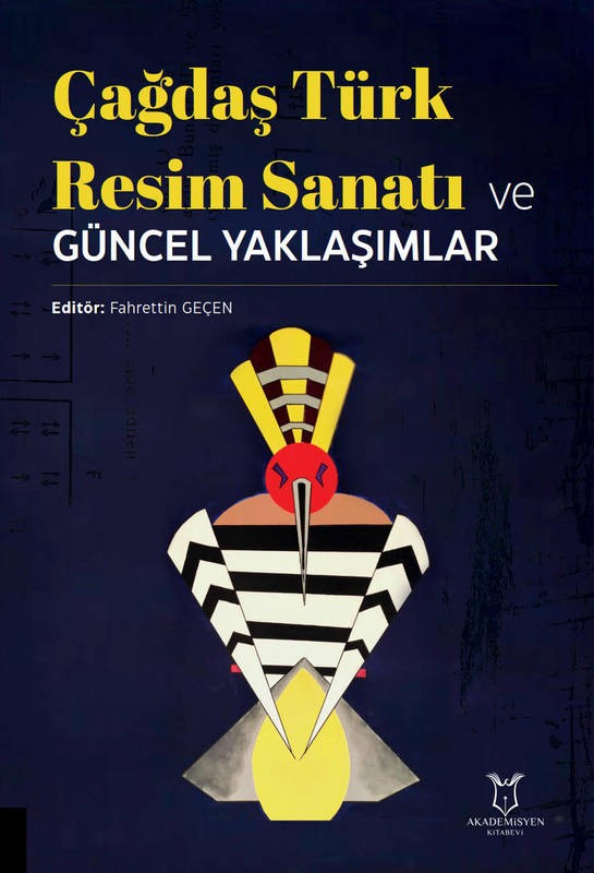 Çağdaş Türk Resim Sanatı ve Güncel