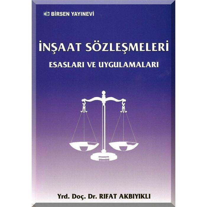 İnşaat Sözleşmeleri Esasları ve Uygulamaları