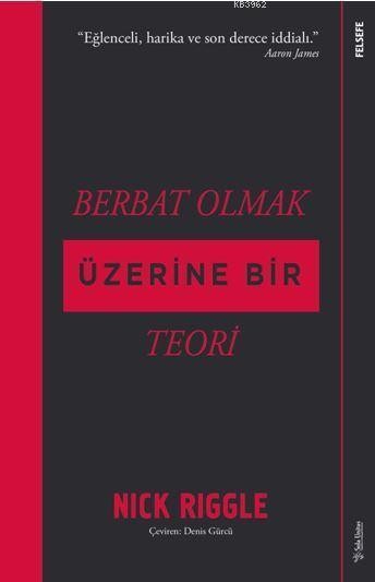 Berbat Olmak Üzerine Bir Teori