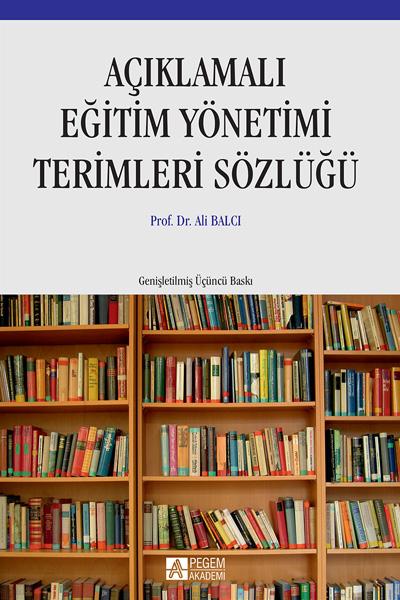 Açıklamalı Eğitim Yönetimi Terimleri Sözlüğü