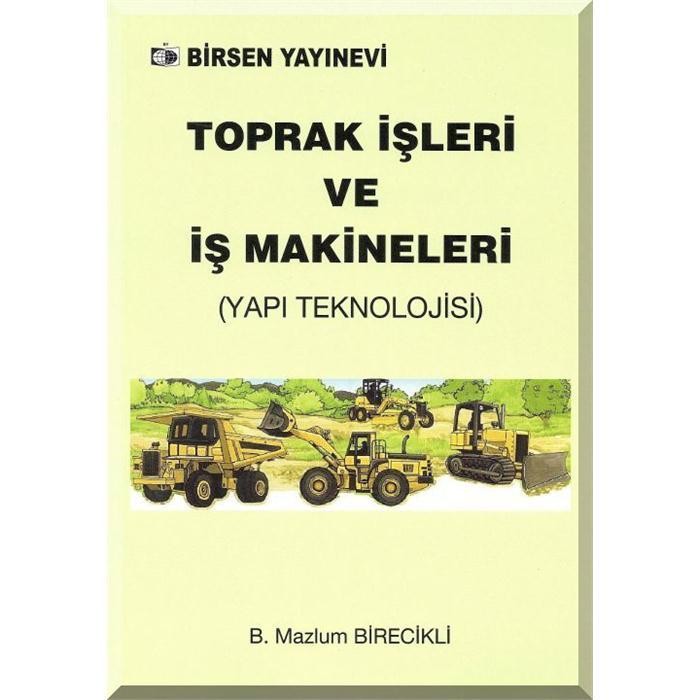 Toprak İşleri ve İş Makineleri (Yapı Teknolojisi)