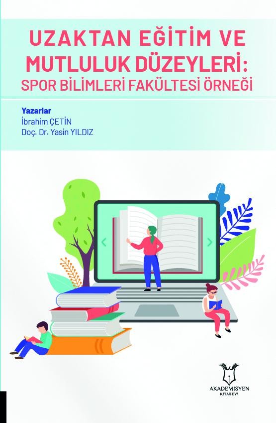 Uzaktan Eğitim ve Mutluluk Düzeyleri: Spor Bilimleri Fakültesi Örneği