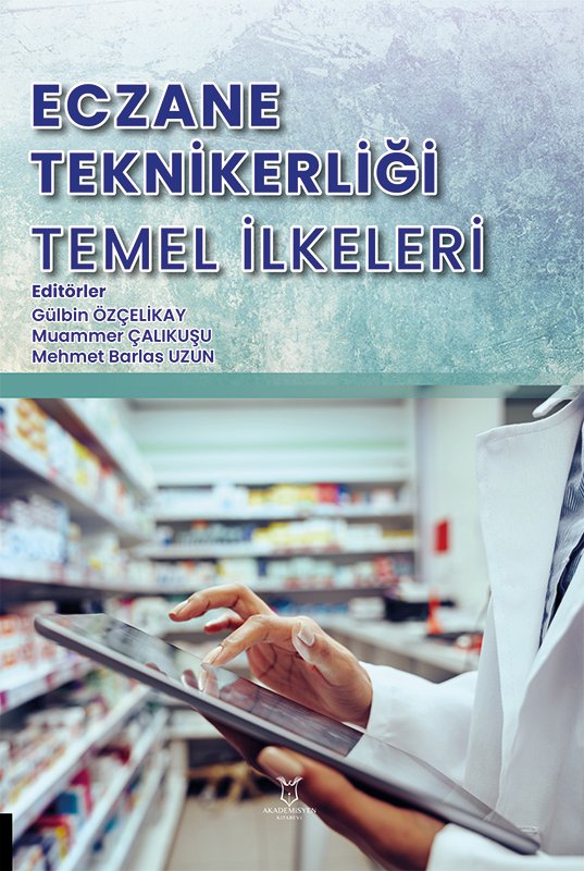 Eczane Teknikerliği Temel İlkeleri