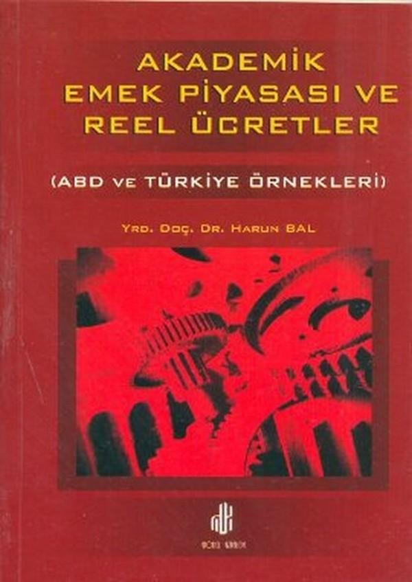 Akademik Emek Piyasası ve Reel Ücretler