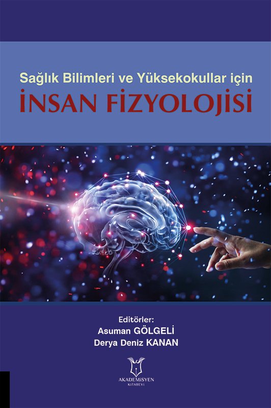 Sağlık Bilimleri ve Yüksekokullariçin İnsan Fizyolojisi