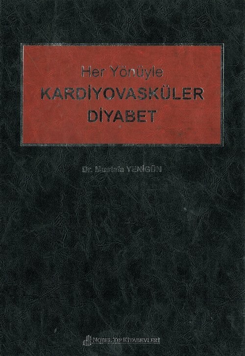 Her Yönüyle Kardiyovasküler Diyabet