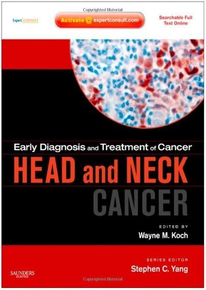Early Diagnosis and Treatment of Cancer Series: Head and Neck Cancers