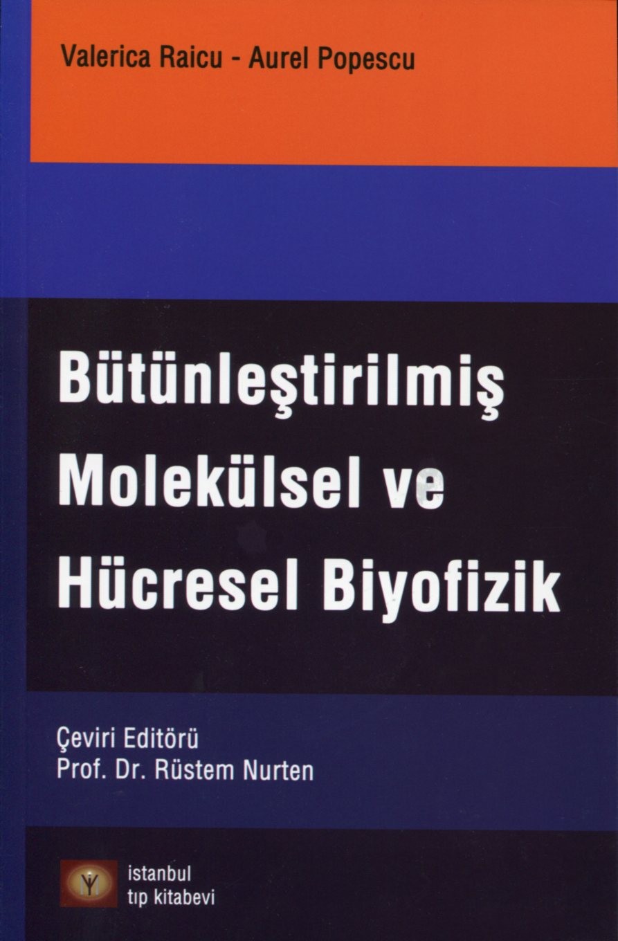 Bütünleştirilmiş molekülsel ve hücresel biyofizik