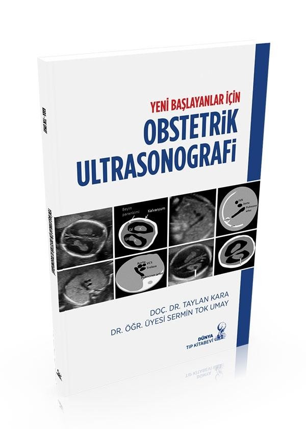 Yeni Başlayanlar için Obstetrik Ultrasonografi