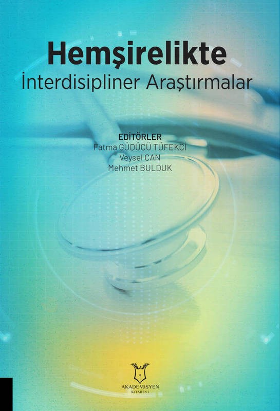 Hemşirelikte İnterdisipliner Araştırmalar